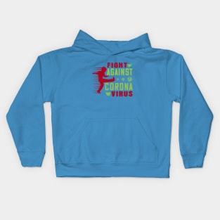 Fight Against Coronavirus Kids Hoodie